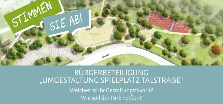 Bürgerbeteiligung „Umgestaltung Spielplatz Talstraße“